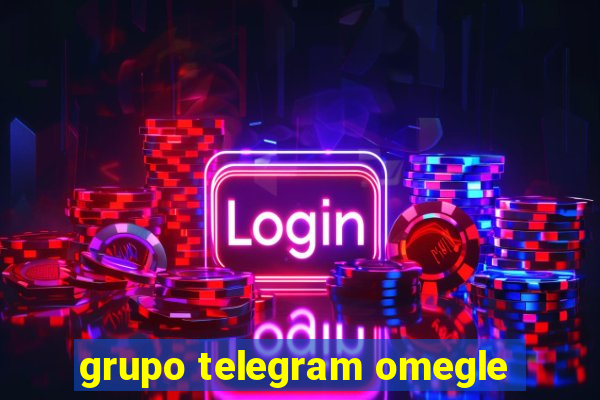 grupo telegram omegle